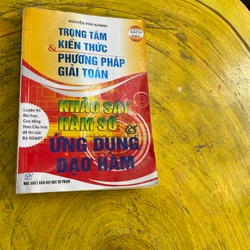 TRỌNG TÂM KIẾN THỨC VÀ PHƯƠNG PHÁP GIẢI TOÁN KHẢO SÁT HÀM SỐ VÀ ỨNG DỤNG ĐẠO HÀM