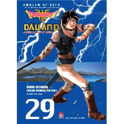Dragon Quest - Dấu Ấn Roto - Những Người Kế Thừa - Tập 29 - Kamui Fujiwara, Jun Eishima, Yuji Horii (Mới 100%) Truyện tranh, NXB Kim Đồng - SÁCH ĐẠI HỌC