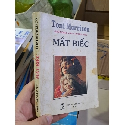 [Phiên Chợ Sách Cũ] Mắt Biếc (1995) - Toni Morrison R1208