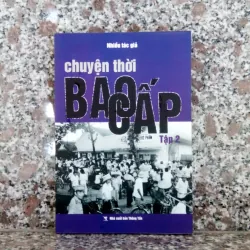 Chuyện Thời Bao Cấp (Bộ 2 Tập) 595728