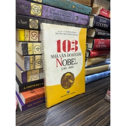 103 nhà văn đoạt giả Nobel 1901-2006 - Đoàn Tử Huyến & Nguyễn Viết Thắng