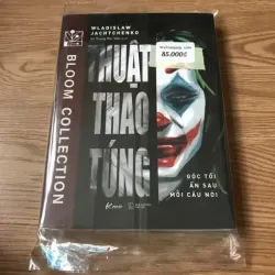 Thuật Thao Túng: Góc Tối Ẩn Sau Mỗi Câu Nói – Wladislaw Jachtchenko