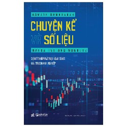 Chuyện Kể Và Số Liệu - Sự Kết Hợp Bất Bại Làm Tăng Giá Trị Doanh Nghiệp - Aswath Damodaran 108126