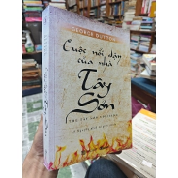 Cuộc nổi dậy của nhà Tây Sơn - George Dutton