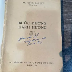 BƯỚC ĐƯỜNG HÀNH HƯƠNG (Tập I Quyển II) - Giám mục Nguyễn Văn Sang 1051147