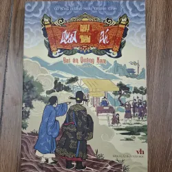 Ngục Tiên Án: Đại án Quảng Nam - Lương Hoài Trọng Tính - Tiểu thuyết dã sử