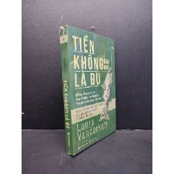 [PHIÊN CHỢ SÁCH CŨ] Tiền Không Bao Giờ Là Đủ 2303