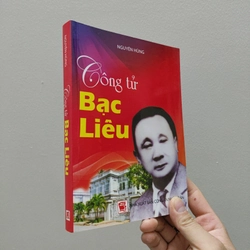 Công Tử Bạc Liêu - Nguyên Hùng ( Có chữ ký bác Trần Trinh Đức)