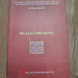 Mùa lúa trổ đòng - Đỗ Thị Hiền Hòa - Văn học dân tộc thiểu số