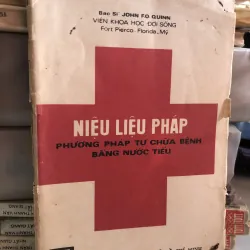 Niệu liệu pháp - Tự chữa bệnh bằng dược chất nước tiểu của cơ thể - John F.O.Quinn