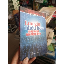 Lưu Giữ & Điều Hòa Năng Lượng Trên Mạch Điện - Đặng Hồng Quang 2006 mới 80% ố Sách kiến thức tổng hợp HCM1004