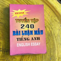 VĂN PHẠM TIẾNG ANH THỰC HÀHH & TUYỂN TẬP 240 BÀI LUẬN MẪU TIẾNG ANH 737741