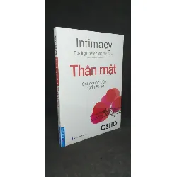 [Phiên Chợ Sách Cũ] Thân mật - cội nguồn của hạnh phúc 1503 409440