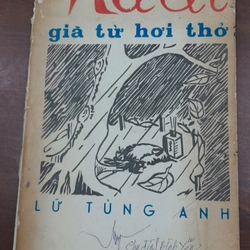 RAAI GIÃ TỪ HƠI THỞ - Lứ Tùng Anh