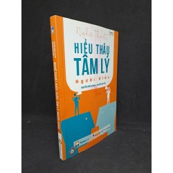 Nghệ thuật hiệu thấu tâm lý người khác Nguyễn Công Khanh 2019 mới 90% HCM2506 Oreka-Blogmeo 35682