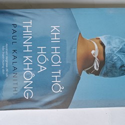 Khi hơi thở hóa thinh không - Paul Kalanithi (mới 99%)