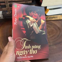 II Tiểu Thuyết: Tình Nàng Ngây Thơ - Robyn Donald - 2010