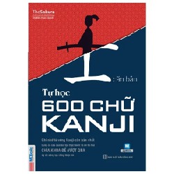 Tự Học 600 Chữ Kanji Căn Bản - The Sakura 178607