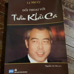 đối thoại với Trần Khải Ca - Lý Nhĩ UY- điện ảnh Trung Quốc