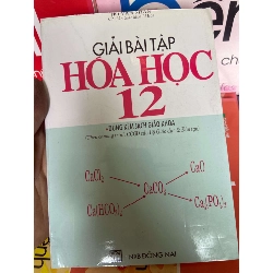 Giải Bài Tập Hóa Học 12 (Dùng Kèm Sách Giáo Khoa) - Hồ Văn nhân 1999 Tham khảo - luyện thi VAVO-AK1T2