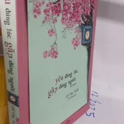 Yêu đúng lúc gặp đúng người 