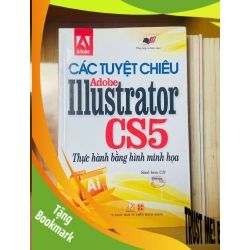 (TẶNG BOOKMARK) Các tuyệt chiêu Adobe Illustrator CS5 - GIÁO TRÌNH, CHUYÊN MÔN - RBK1211
