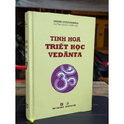 TINH HOA TRIẾT HỌC VEDANTA - SWAMI VIVEKANADA ( HUỲNH NGỌC CHIẾN DỊCH )