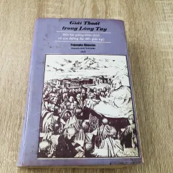 GIẢI THOÁT TRONG LÒNG TAY - một bài giảng khúc chiết về con đường đạt đến giác ngộ 