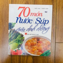 70 món nước súp giàu dinh dưỡng - Thế Anh ,Thiên Kim #TAKE