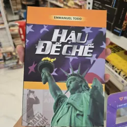 HẬU ĐẾ CHẾ - EMMANUEL TODD