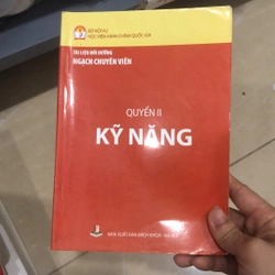 tư liệu bồi dưỡng ngạch Chuyên viên quyển II Kỹ năng