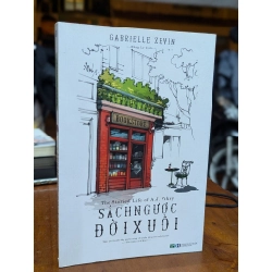Sách ngược đời xuôi - Gabrielle Zevin