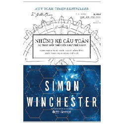 Những Kẻ Cầu Toàn Đã Thay Đổi Thế Giới Như Thế Nào - Simon Winchester 137953