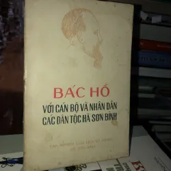 Bác Hồ với cán bộ và nhân dân các dân tộc Hà Sơn Bình