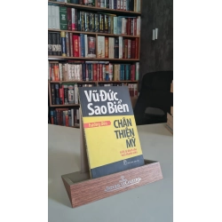 Hướng đến chân thiện mỹ - Vũ Đức Sao Biển 399231