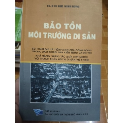 (TẶNG BOOKMARK) Bảo tồn môi trường di sản - 2014 - 196 trang Lịch sử Việt Nam RBK2702