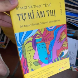 Sách Bí mật và thực tế về Tự kỉ ám thị - Emile Coue