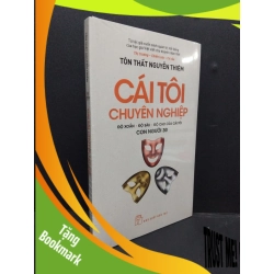 (TẶNG BOOKMARK) Cái tôi chuyên nghiệp mới 100% RBK2608 Tôn Thất Nguyễn Thiêm QUẢN TRỊ