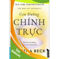 (TẶNG BOOKMARK) Con Đường Chính Trực Martha Beck KỸ NĂNG