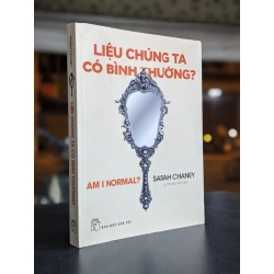 Liệu chúng ta có bình thường không - Sarah Chaney