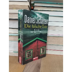 Die falsche Tote - Daniel Scholten 736400
