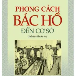 (Giảm 10%) Phong cách Bác Hồ đến cơ sở 1044131