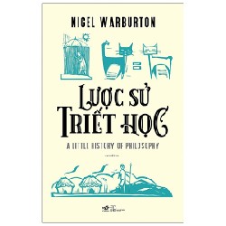 Lược Sử Triết Học - Nigel Warburton 137134