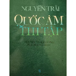 [Sách Cũ SCGR] Quốc âm thi tập LỊCH SỬ - CHÍNH TRỊ - TRIẾT HỌC ANTQ2809