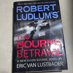 The Bourne Betrayal - Robert Ludlum