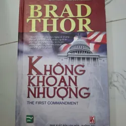Không khoan nhượng (The First Commandment) - Brad Thor
