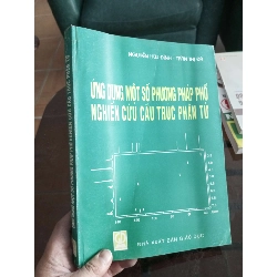 Ứng dụng một số phương pháp phổ nghiên cứu cấu trúc phân tử - Hữu Đỉnh 1999 (Sách giáo khoa - giáo trình) VAVO1304-A0