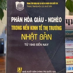 PHÂN HÓA GIÀU - NGHÈO TRONG NỀN KINH TẾ THỊ TRƯỜNG NHẬT BẢN, TỪ 1945 ĐẾN NAY
