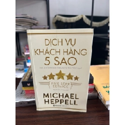 Dịch vụ khách hàng 5 sao-Michael Heppell