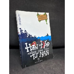 [Phiên Chợ Sách Cũ] Hòn Đảo Những Con Tàu Tử Nạn, Tập 1, Sa Mạc Xanh. Alexander Belyaev, (Ố Nhẹ), 2008 1503